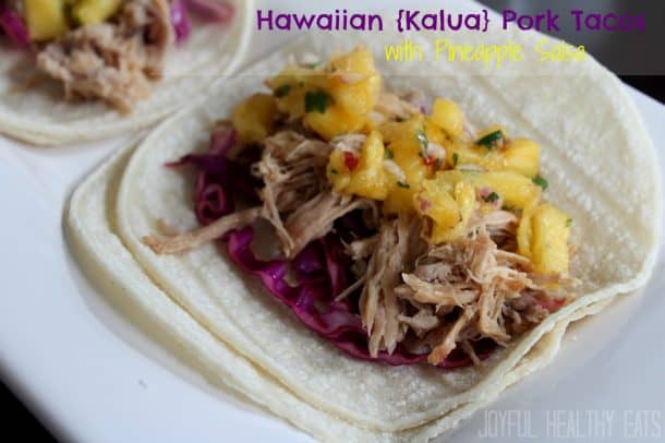 Hawaiian Pork Tacos with Pineapple Salsa 标题图片为夏威夷猪肉玉米饼与菠萝萨尔萨
