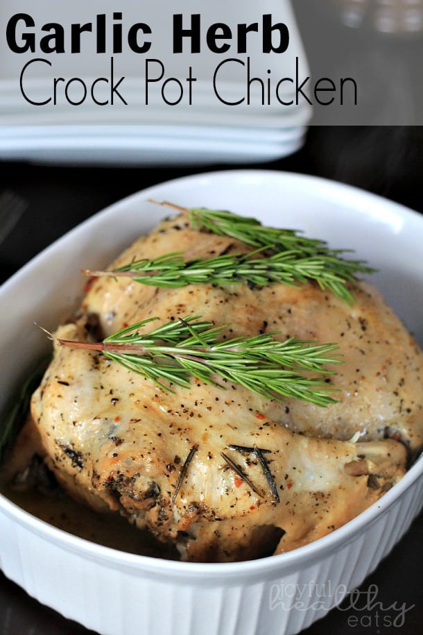 Garlic Herb Crock Pot Chicken #chicken #crockpot #recipes #entree 大蒜香草炖锅鸡在烤盘
