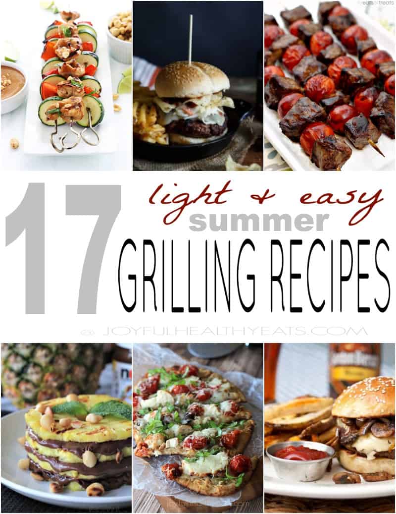 17 Light & Easy Summer grill Recipes | m.albarakaa.com #bbq #healthy