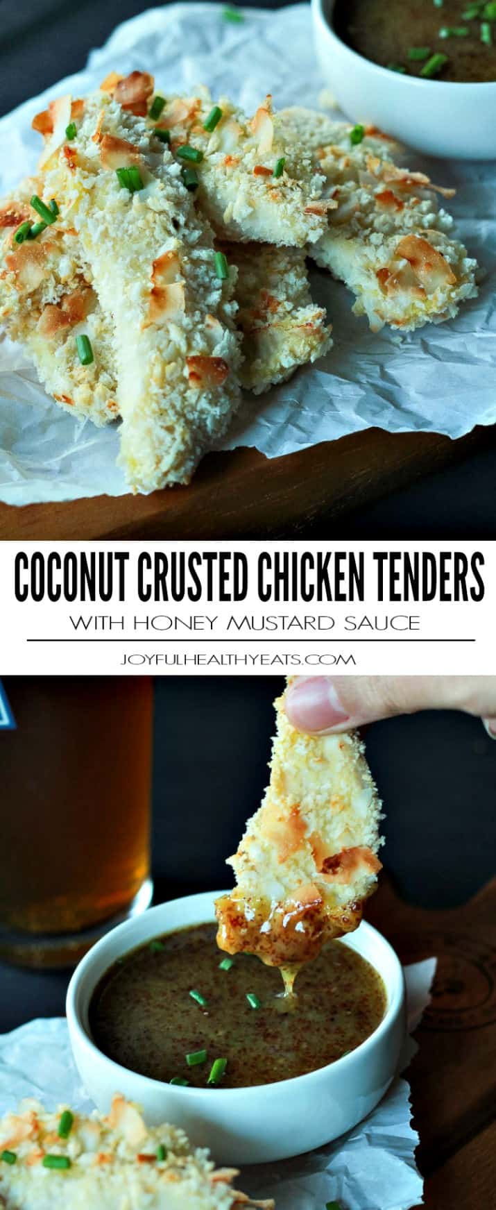 Dinner in 30 minutes! Baked Coconut Crusted Chicken Tenders using just 3 ingredients and served with a Tangy Honey Mustard Sauce for dunking. You will love this! | joyfulhealthyeats.com #recipe Pinterest拼贴的椰子皮鸡柳配蜂蜜芥末酱食谱