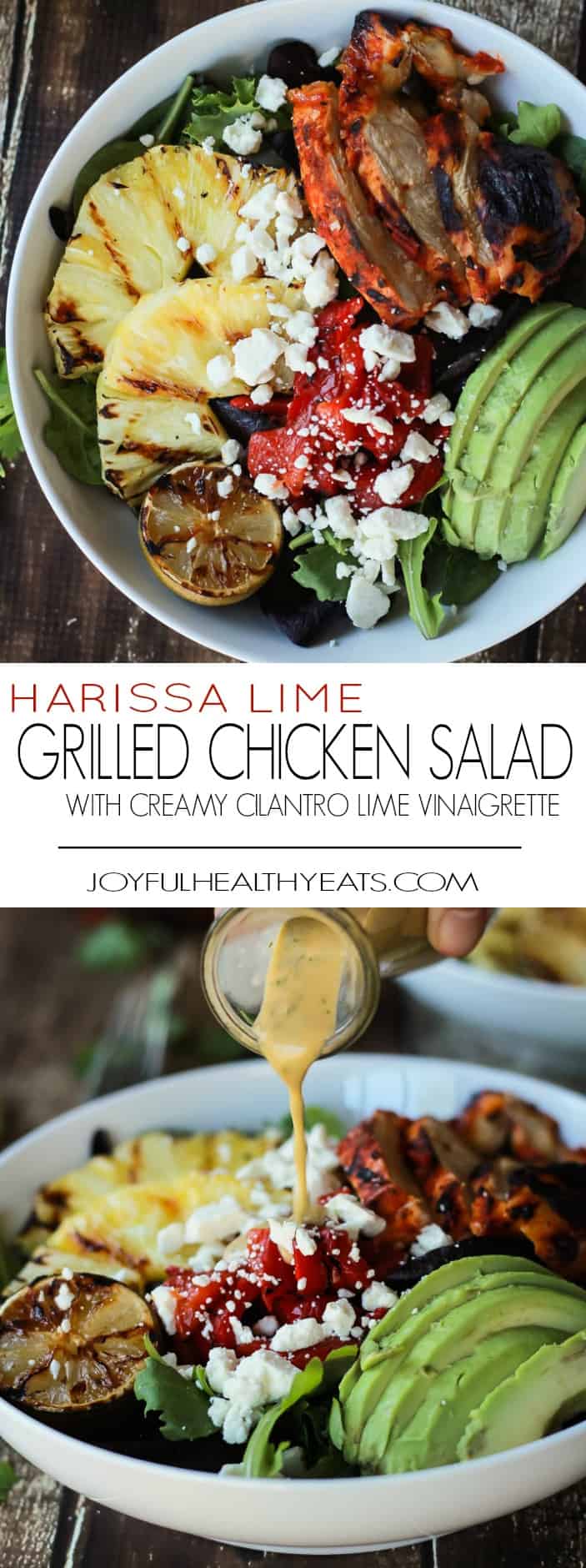 Harissa Lime Grilled Chicken Salad with a Creamy Cilantro Lime Vinaigrette, filled with grilled pineapple, limes, fresh avocado and an amazing dressing! Add to your list! | joyfulhealthyeats.com #glutenfree #recipes Recipe collage for Harissa Lime Grilled Chicken Salad with Creamy Cilantro Lime Vinaigrette