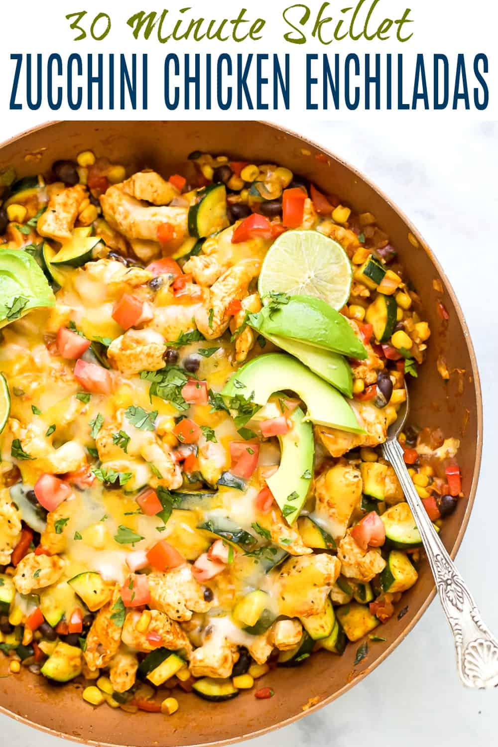 pinterest image for 30 minute zucchini chicken enchilada skillet